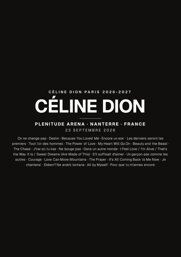 Affiche du concert de Céline Dion à Plenitude Arena — fond noir avec la setlist, en attente de votre photo