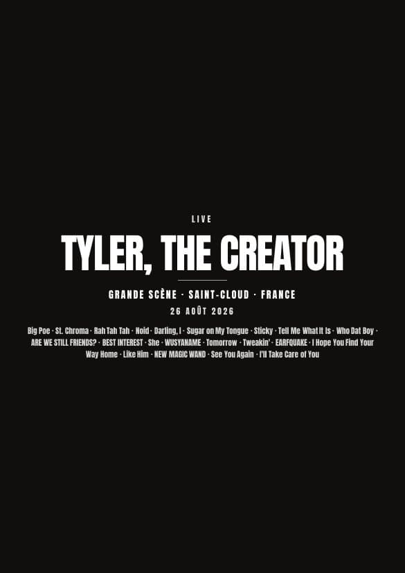 Affiche du concert de Tyler, The Creator à Grande Scène — fond noir avec la setlist, en attente de votre photo